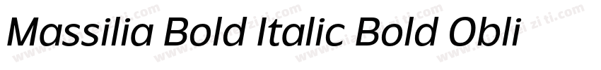 Massilia Bold Italic Bold Oblique字体转换